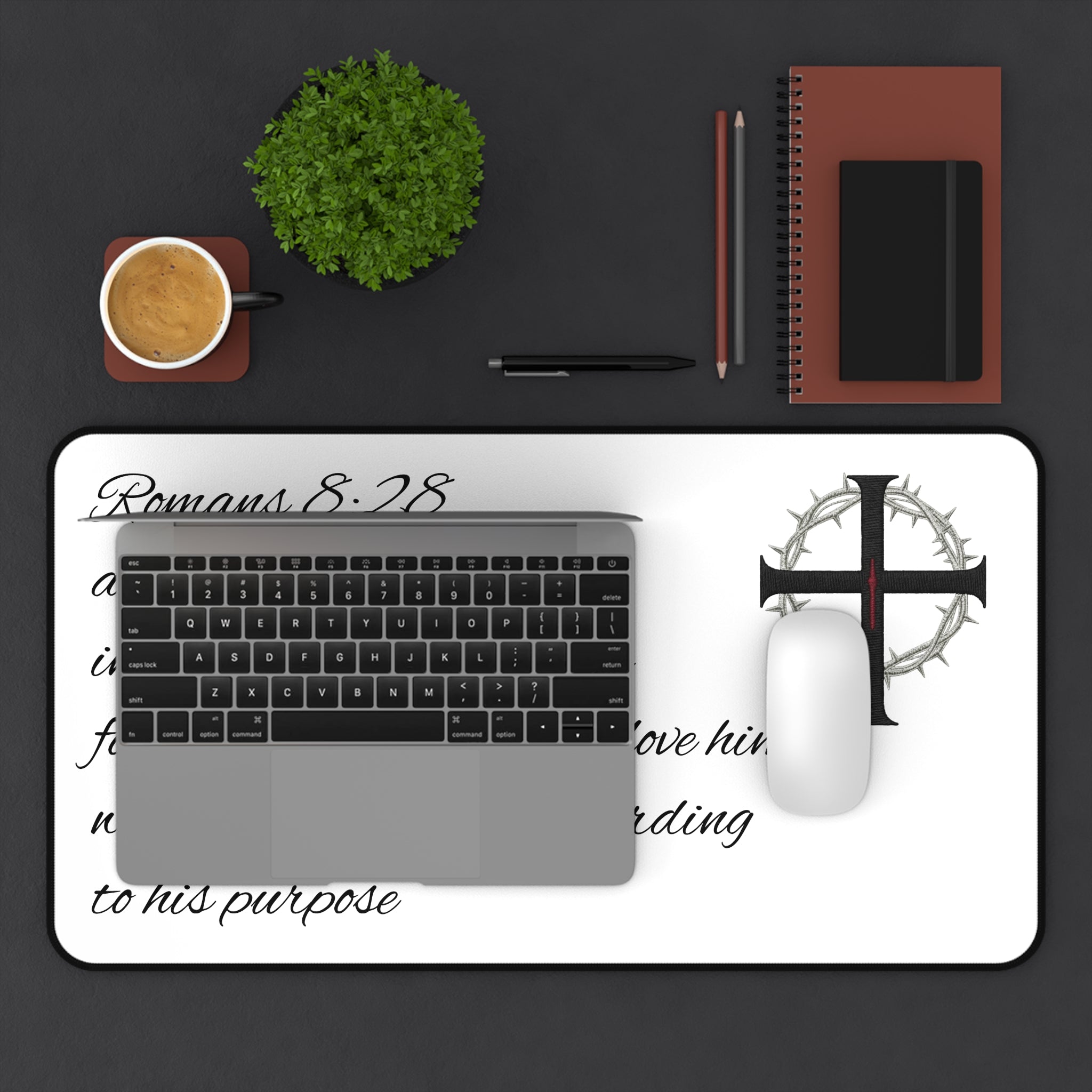 Desk Mat - Romans 8:28 Inspirational Christian Desk Mat with Cross & Crown of Thorns