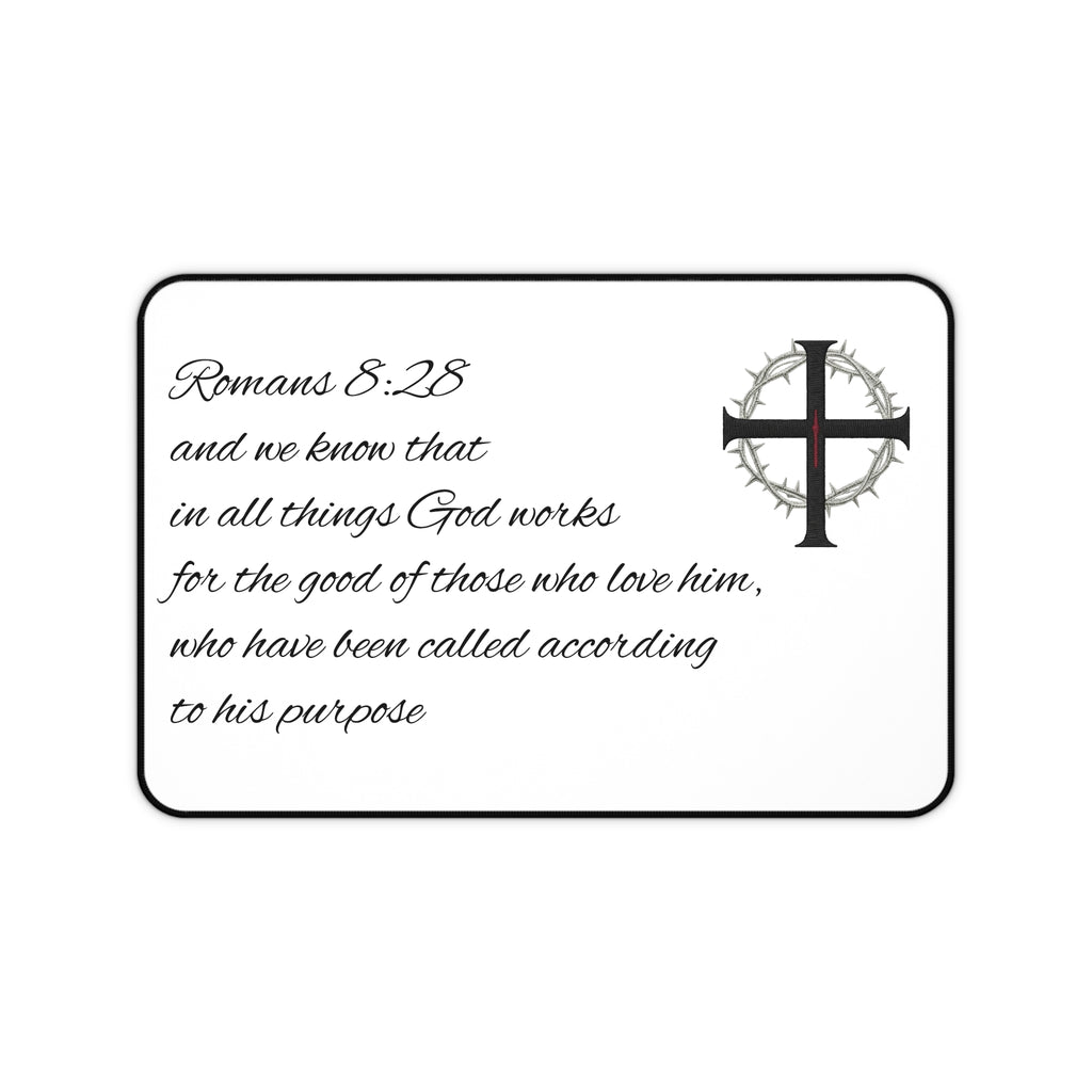 Desk Mat - Romans 8:28 Inspirational Christian Desk Mat with Cross & Crown of Thorns