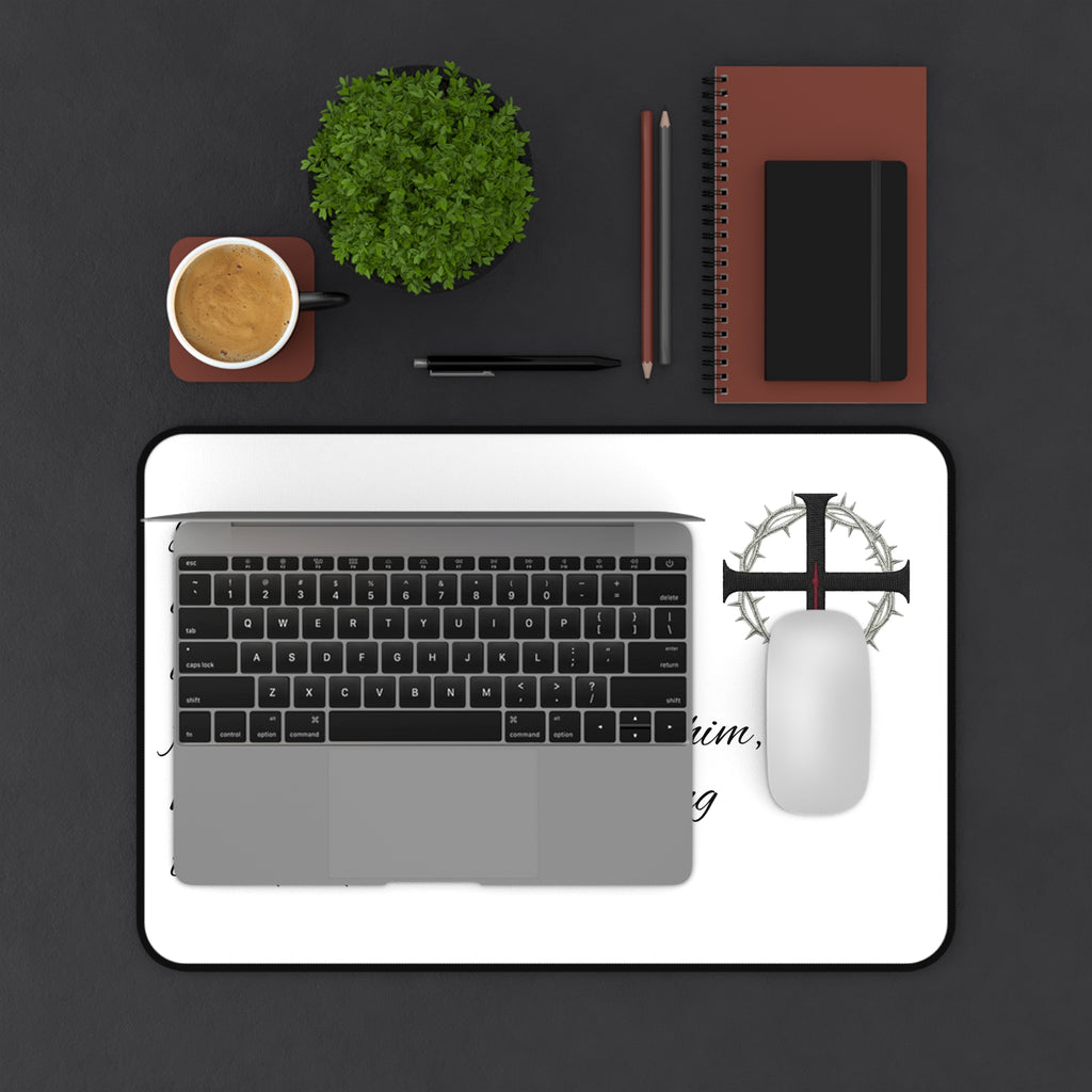 Desk Mat - Romans 8:28 Inspirational Christian Desk Mat with Cross & Crown of Thorns